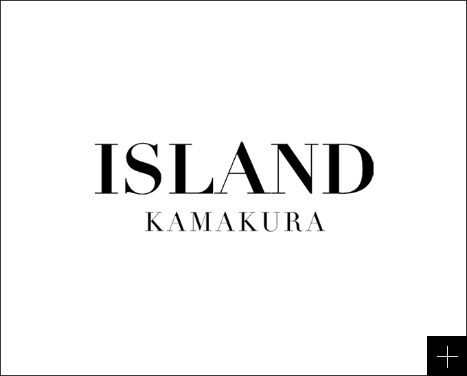 ISLAND KAMAKURA