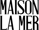 MAISON LA MER